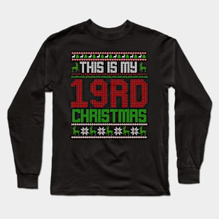 This Is My 19rd Christmas Long Sleeve T-Shirt